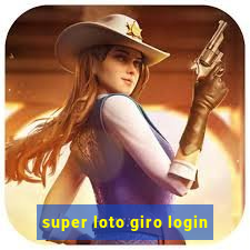 super loto giro login